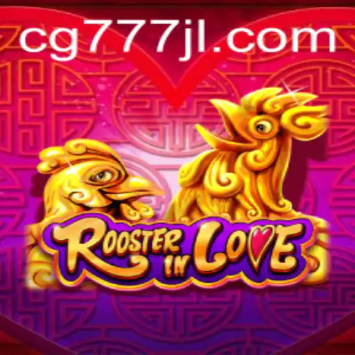 RoosterInLove: A Game That Blends Strategy and Romance with a Twist of CG777